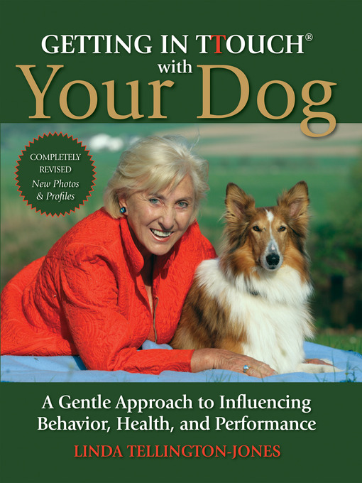 Title details for Getting in TTouch with Your Dog by Linda Tellington-Jones - Available